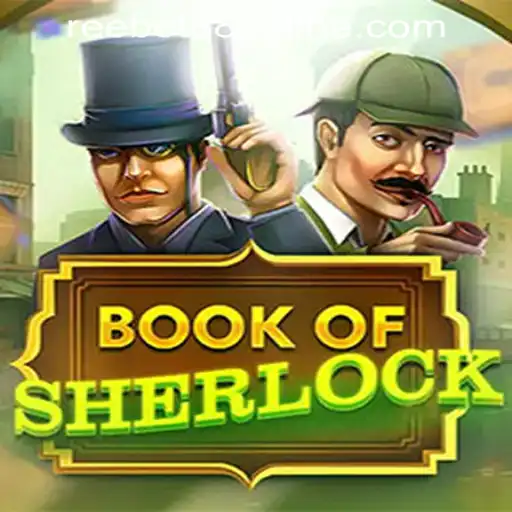 Discover the Excitement of BookOfSherlock at Reebet88 Online Casino