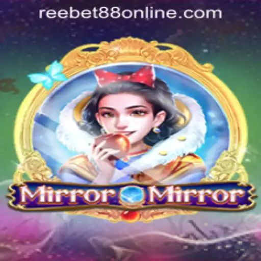Discover the Enchantment of MirrorMirror and Reebet88 Online Casino
