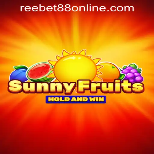 Exploring the Exciting World of SunnyFruits at Reebet88 Online Casino